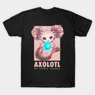 My Spirit Animal Is An Axolotl With Magical T-Shirt